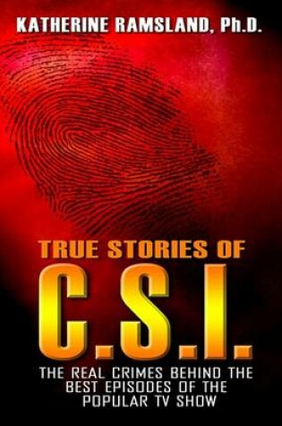 Cover of True Stories of C.S.I.