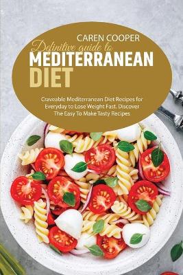 Book cover for Definitive guide to Mediterranean Diet