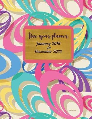 Book cover for 2019 - 2023 Cedarview Five Year Planner