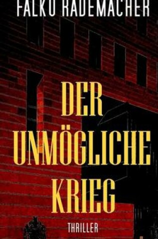 Cover of Der unmoegliche Krieg