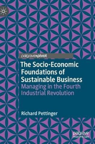 Cover of The Socio-Economic Foundations of Sustainable Business