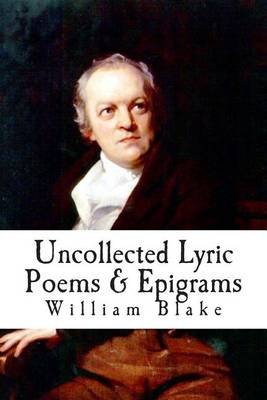 Book cover for Uncollected Lyric Poems & Epigrams