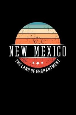 Cover of New Mexico the Land of Enchantment