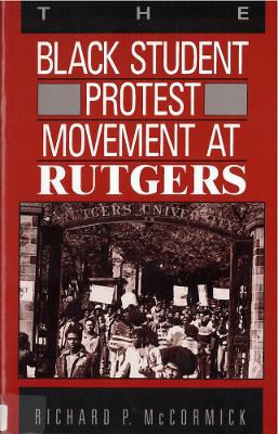 Book cover for The Black Student Protest Movement at Rutgers
