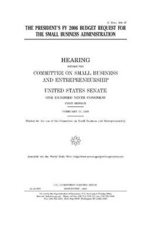 Cover of The President's FY 2006 budget request for the Small Business Administration