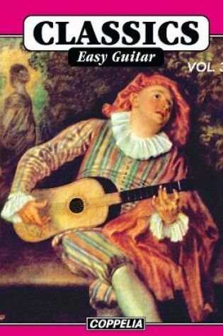 Cover of Classics Easy Guitar vol. 3