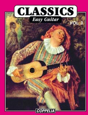 Book cover for Classics Easy Guitar vol. 3