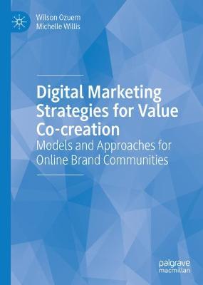 Book cover for Digital Marketing Strategies for Value Co-creation