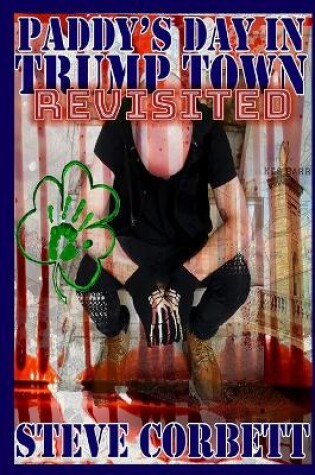 Cover of Paddy's Day in Trump Town Revisited