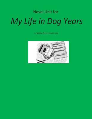 Book cover for Novel Unit for My Life in Dog Years