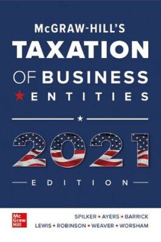 Cover of Loose Leaf for McGraw-Hill's Taxation of Business Entities 2021 Edition