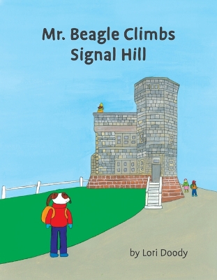 Book cover for Mr. Beagle Climbs Signal Hill