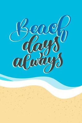 Book cover for Beach Days Always