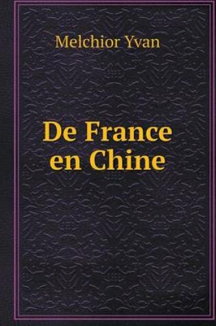 Cover of De France en Chine