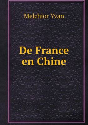 Book cover for De France en Chine