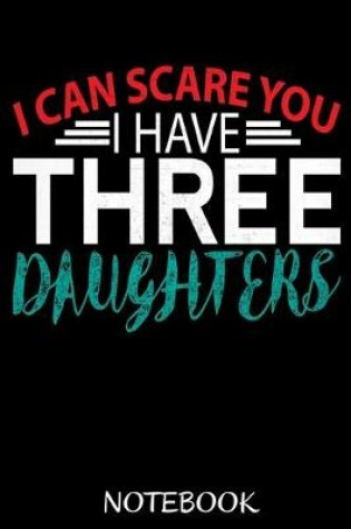 Cover of I Can Scare You I Have Three Daughters