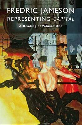 Book cover for Representing Capital: A Reading of Volume One