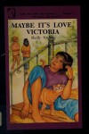 Book cover for Maybe It's Love, Victoria