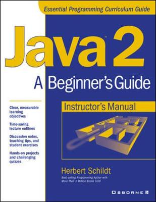 Cover of Java2: A Beginner's Guide Instructor's Manual