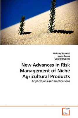 Book cover for New Advances in Risk Management of Niche Agricultural Products