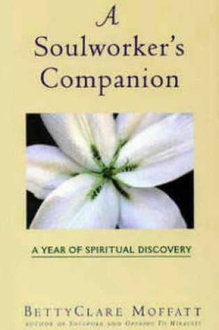 Cover of A Soulworker's Companion