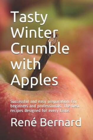 Cover of Tasty Winter Crumble with Apples