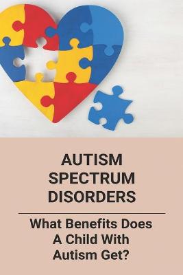 Cover of Autism Spectrum Disorders