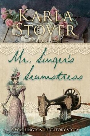 Cover of Mr. Singer's Seamstress