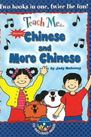 Cover of Teach Me... Chinese & More Chinese