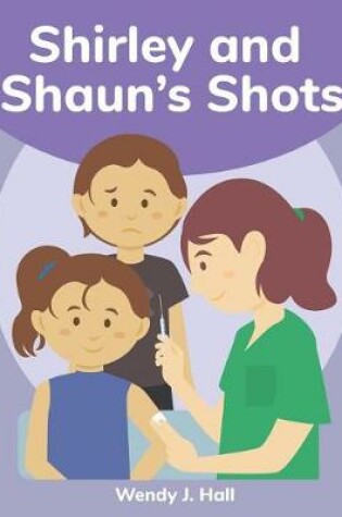 Cover of Shirley and Shaun's Shots