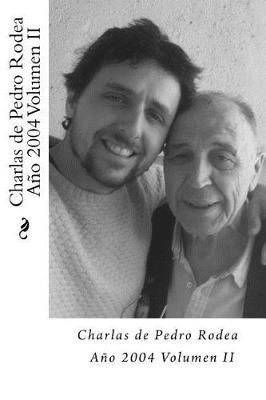 Book cover for Charlas de Pedro Rodea 2004 Volumen II