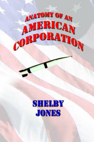 Cover of Anatomy of an American Corporation