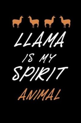 Cover of Llama Is My Spirit Animal