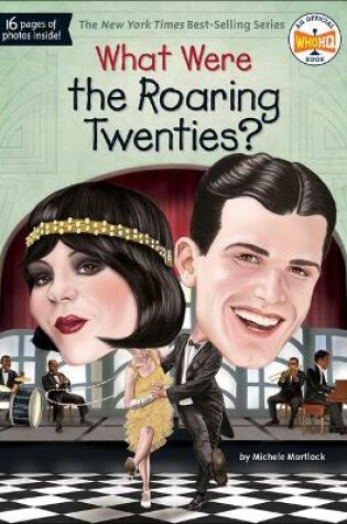 Cover of What Were the Roaring Twenties?