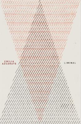 Book cover for Emilia Azcarate: Liminal