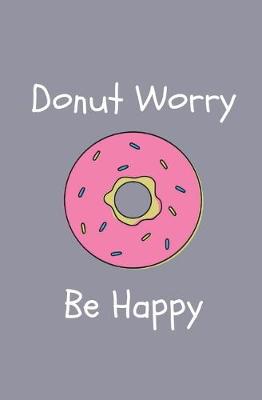 Book cover for Donut Worry Be Happy