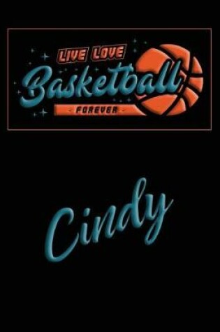 Cover of Live Love Basketball Forever Cindy