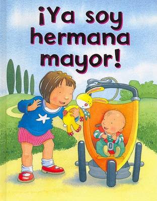 Book cover for YA Soy Hermana Mayor!