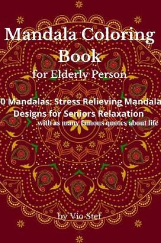 Cover of Mandala Coloring Book for Elderly Person