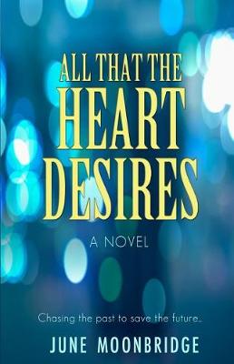 Book cover for All That the Heart Desires
