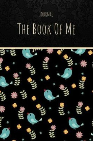 Cover of Journal the Book of Me