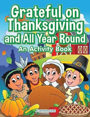 Book cover for Grateful on Thanksgiving and All Year Round