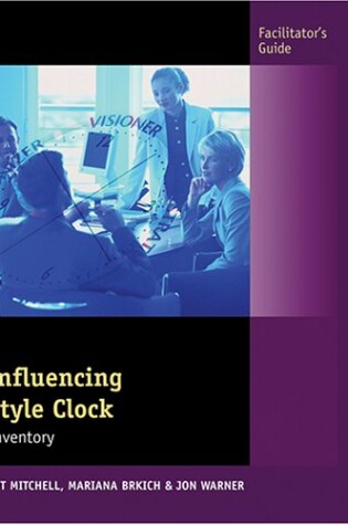 Cover of Influencing Style Clock Facilitators Guide