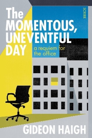 Cover of The Momentous, Uneventful Day