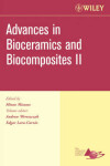 Book cover for Advances in Bioceramics and Biocomposites II