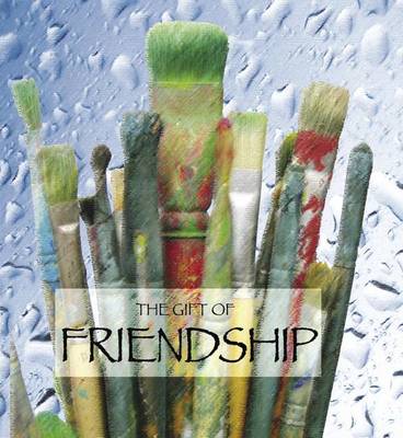 Book cover for The Gift of Friendship (Quotes)