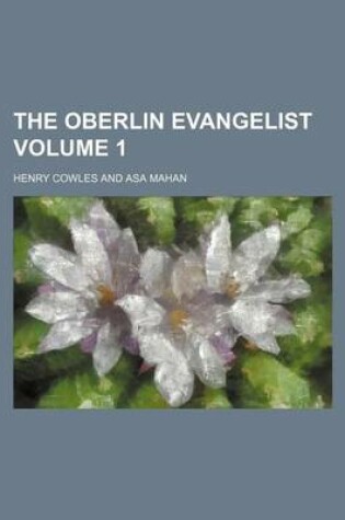 Cover of The Oberlin Evangelist Volume 1