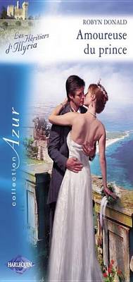 Book cover for Amoureuse Du Prince (Harlequin Azur)
