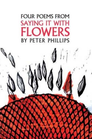 Cover of Four Poems from Saying it with Flowers