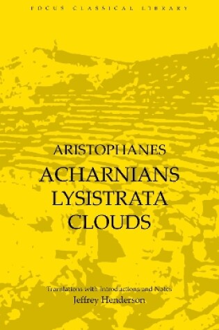 Cover of Acharnians, Lysistrata, Clouds
